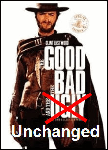 The Good, The Bad and The Unchanged (Update)